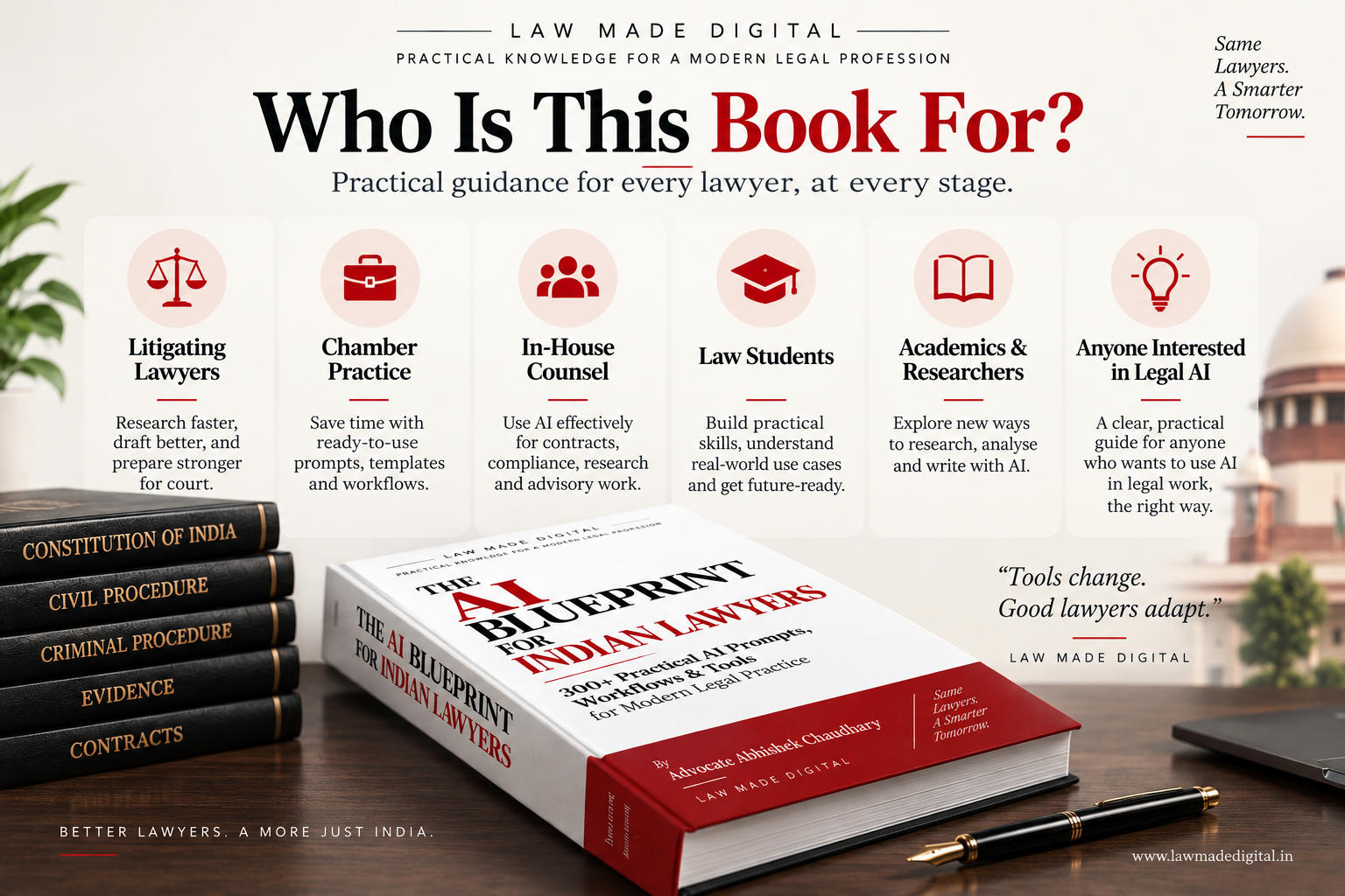 Who Is This Book For - Litigating Lawyers, Chamber Practice, In-House Counsel, Law Students